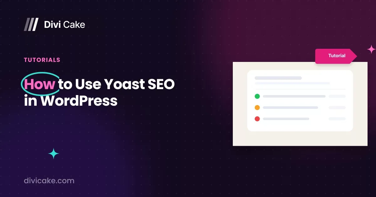 How to Use Yoast SEO in WordPress (Step-by-Step)