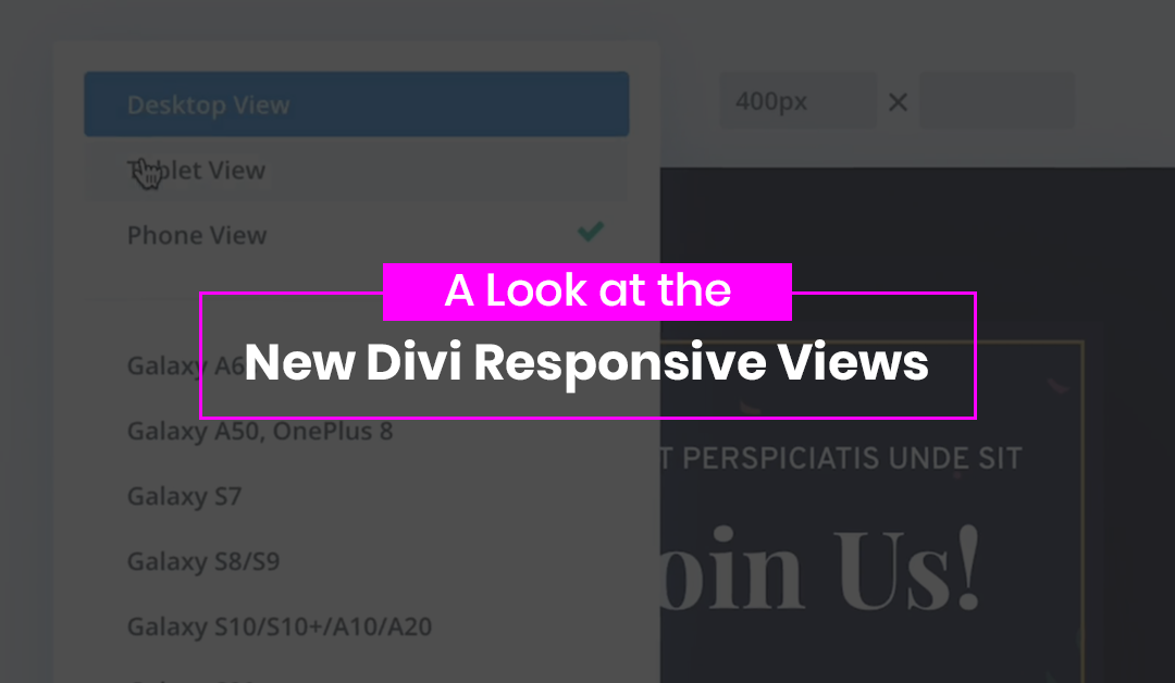 A Look at the New Divi Responsive Views