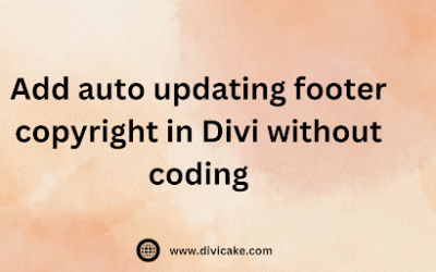 Add auto updating footer copyright in Divi without coding