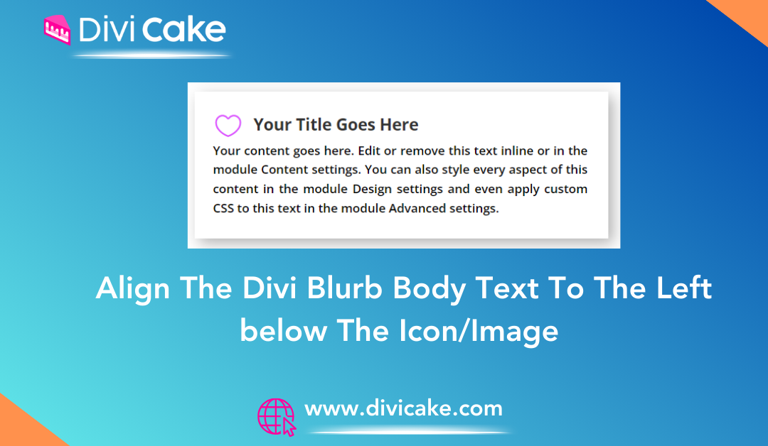 How To Align The Divi Blurb Body Text To The Left below The Icon/Image