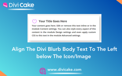 How To Align The Divi Blurb Body Text To The Left below The Icon/Image