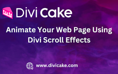 Animate Your Web Page Using Divi Scroll Effects