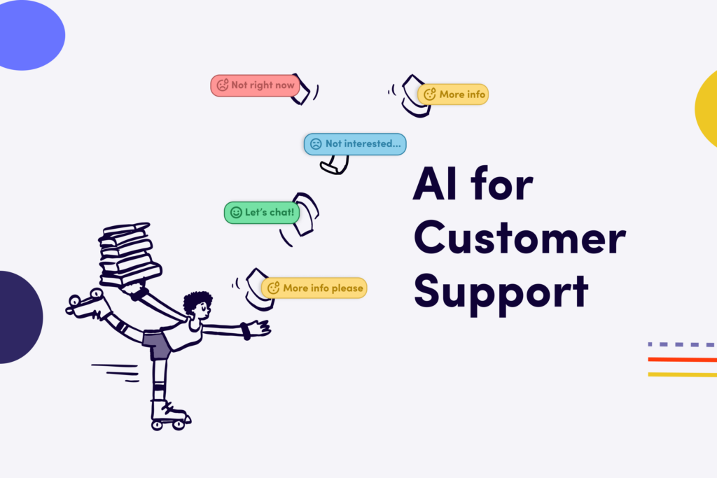 Artificial Intelligence for Smarter Customer Service