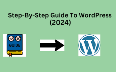 Beginner’s Guide to WordPress: Step-by-Step Tutorial (2024)