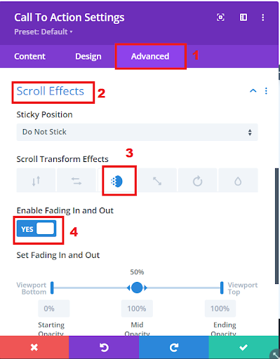 Enable "Fade In" and "Fade Out" options in the Advanced tab's Scroll Effects section for a captivating scroll effect on the Divi Call to Action button.
