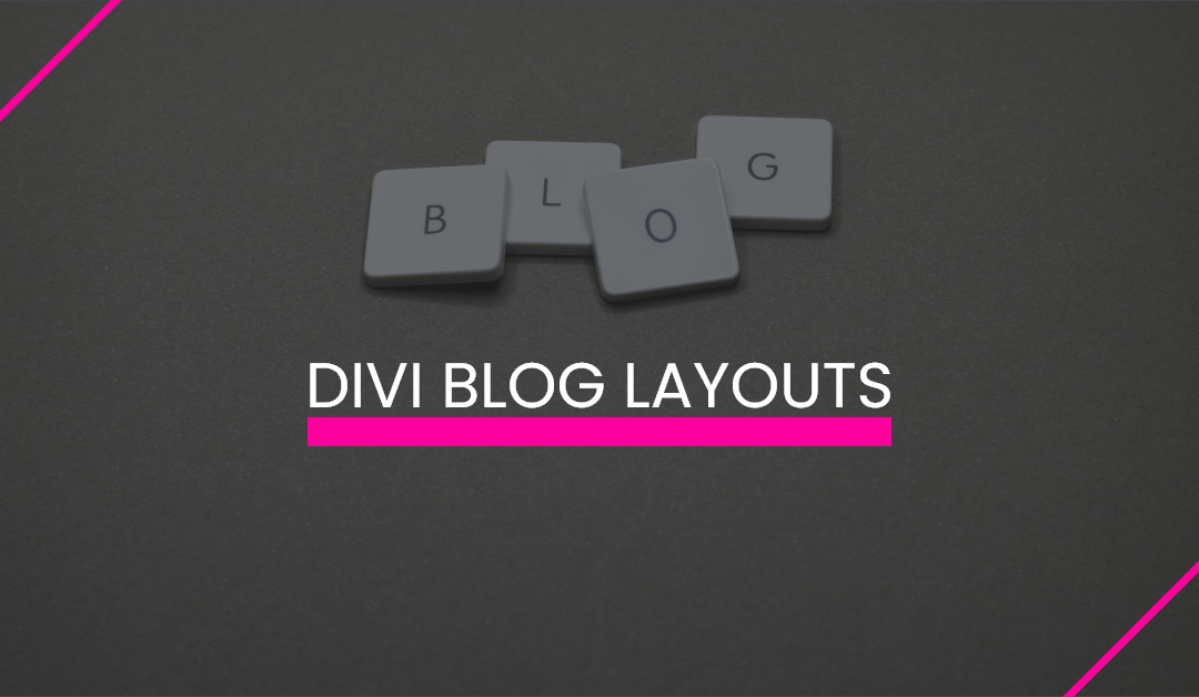 11 Divi Blog Layouts Examples