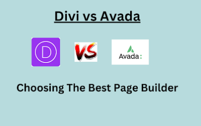 Divi vs. Avada: Choosing the Best Page Builder for You