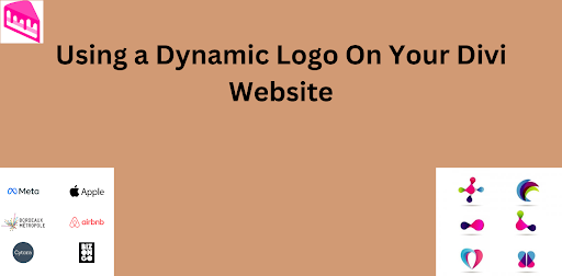 Utilizing a Dynamic Logo on Your Divi Website: A Step-by-Step Guide
