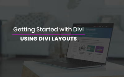 Getting Started with Divi: Using Divi Layouts