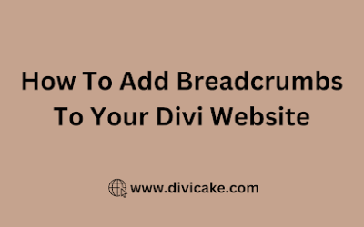 How To Add Breadcrumbs To Your Divi Website