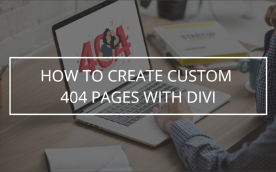 How to Create Custom 404 Pages with Divi