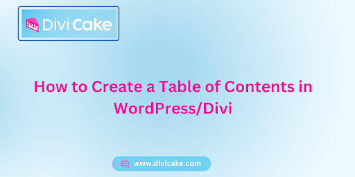 How to Create a Table of Contents in WordPress/Divi