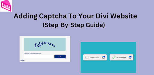 Understanding & Adding Captcha to Your Divi Website: Step-by-Step Guide (2024)