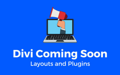 Divi Coming Soon Layouts and Plugins