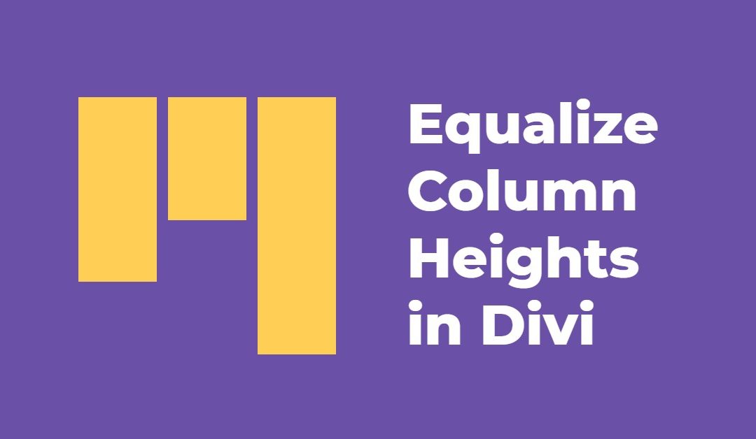 How to Equalize Column Heights in Divi