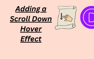 Adding a Scroll Down Hover Effect in Divi Website – Step-by-Step Guide