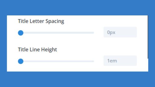 Tweaking text spacing including Title Letter Spacing and Title Line Height with slider module