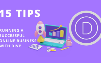 15 Tips for Running a Successful Online Business with Divi