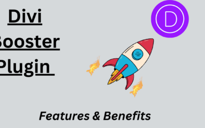 Exploring the Features and Benefits of the Divi Booster Plugin