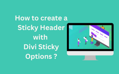How to Create a Sticky Header with Divi’s Sticky Options